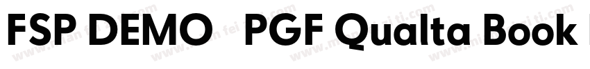 FSP DEMO   PGF Qualta Book Regular字体转换